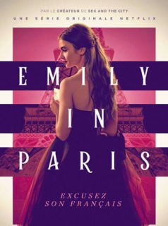 voir serie Emily in Paris en streaming voir serie Emily in Paris en streaming