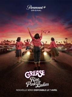 voir serie Grease: Rise of the Pink Ladies en streaming voir serie Grease: Rise of the Pink Ladies en streaming