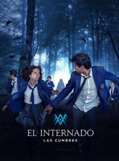 voir serie L’Internat : Las Cumbres en streaming voir serie L’Internat : Las Cumbres en streaming
