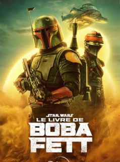 voir serie Le Livre de Boba Fett en streaming voir serie Le Livre de Boba Fett en streaming