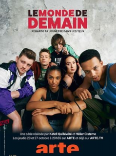 série Le Monde de demain Saison 1 en streaming voir Le Monde de demain Saison 1 en streaming