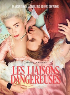 voir serie Les Liaisons Dangereuses en streaming voir serie Les Liaisons Dangereuses en streaming