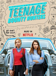 voir serie Teenage Bounty Hunters en streaming voir serie Teenage Bounty Hunters en streaming