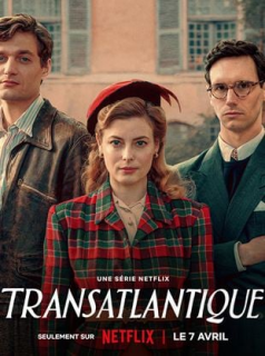 voir serie Transatlantique en streaming voir serie Transatlantique en streaming