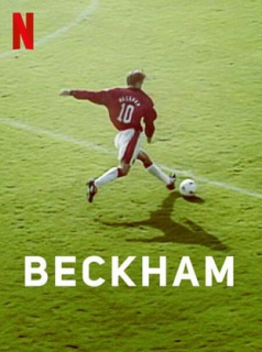 série Beckham Saison 1 en streaming voir Beckham Saison 1 en streaming