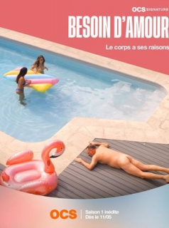 voir serie Besoin d’Amour en streaming voir serie Besoin d’Amour en streaming