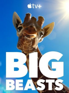 voir serie Big Beasts : sur les traces des géants en streaming voir serie Big Beasts : sur les traces des géants en streaming