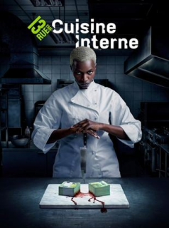 voir serie Cuisine interne en streaming voir serie Cuisine interne en streaming
