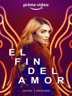 voir serie El Fin del Amor en streaming voir serie El Fin del Amor en streaming