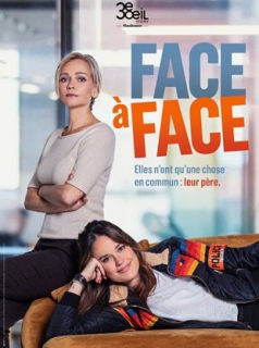voir serie Face à face en streaming voir serie Face à face en streaming