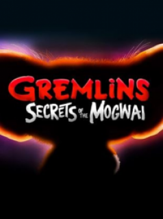 voir serie Gremlins: Secrets of the Mogwai en streaming voir serie Gremlins: Secrets of the Mogwai en streaming