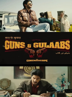 voir serie GUNS & GULAABS en streaming voir serie GUNS & GULAABS en streaming