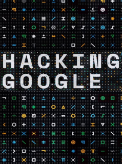 voir serie Hacking Google en streaming voir serie Hacking Google en streaming