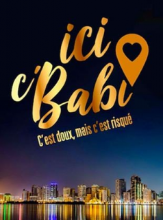 voir serie Ici c' Babi en streaming voir serie Ici c' Babi en streaming