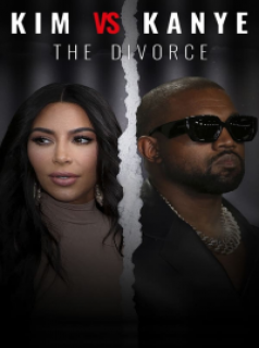 voir serie Kim vs Kanye: The Divorce en streaming voir serie Kim vs Kanye: The Divorce en streaming