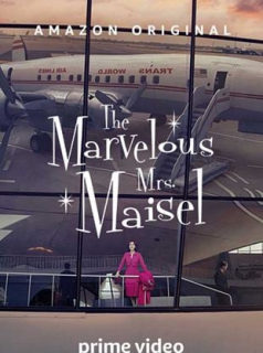 voir serie La Fabuleuse Mme Maisel en streaming voir serie La Fabuleuse Mme Maisel en streaming