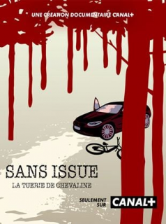 voir serie LA TUERIE DE CHEVALINE en streaming voir serie LA TUERIE DE CHEVALINE en streaming