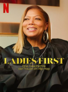 voir serie Ladies First : Les femmes du hip-hop américain en streaming voir serie Ladies First : Les femmes du hip-hop américain en streaming