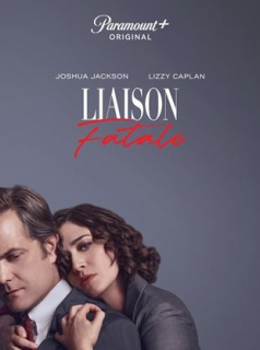 voir serie Liaison fatale en streaming voir serie Liaison fatale en streaming