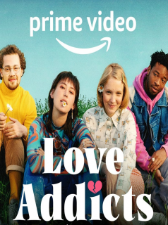 voir serie Love Addicts en streaming voir serie Love Addicts en streaming