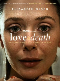 voir serie Love & Death en streaming voir serie Love & Death en streaming