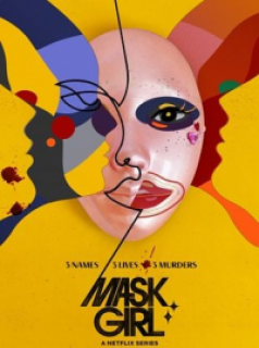 voir serie Mask Girl en streaming voir serie Mask Girl en streaming