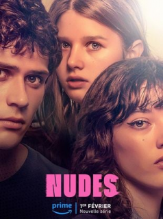 voir serie Nudes (2024) en streaming voir serie Nudes (2024) en streaming