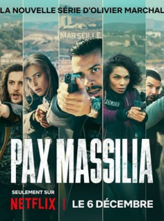 voir serie Pax Massilia en streaming voir serie Pax Massilia en streaming
