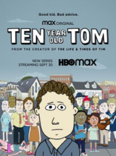 série Ten Year Old Tom Saison 2 en streaming voir Ten Year Old Tom Saison 2 en streaming