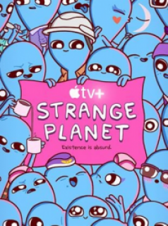 voir serie Strange Planet en streaming voir serie Strange Planet en streaming
