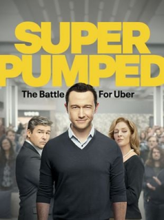 voir serie Super Pumped en streaming voir serie Super Pumped en streaming