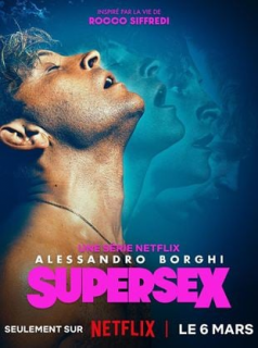 voir serie Supersex en streaming voir serie Supersex en streaming
