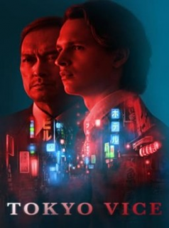 voir serie Tokyo Vice en streaming voir serie Tokyo Vice en streaming