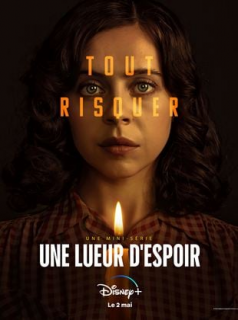 voir serie Une lueur d’espoir en streaming voir serie Une lueur d’espoir en streaming