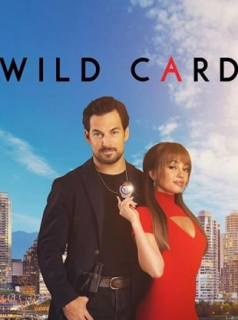 voir serie Wild Cards en streaming voir serie Wild Cards en streaming