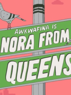 voir serie Awkwafina Is Nora from Queens en streaming voir serie Awkwafina Is Nora from Queens en streaming