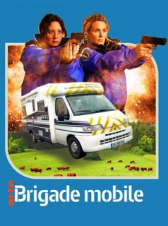 série Brigade Mobile Saison 1 en streaming voir Brigade Mobile Saison 1 en streaming