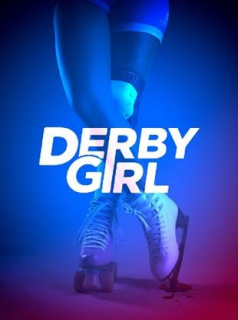 voir serie Derby Girl en streaming voir serie Derby Girl en streaming