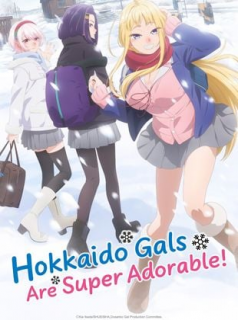 voir serie Hokkaido Gals Are Super Adorable! en streaming voir serie Hokkaido Gals Are Super Adorable! en streaming