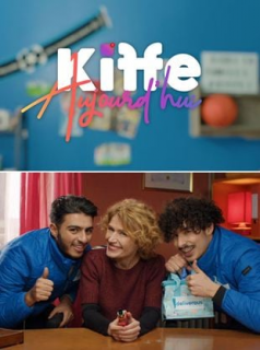 voir serie Kiffe aujourd'hui en streaming voir serie Kiffe aujourd'hui en streaming