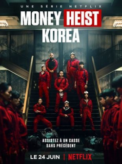 voir serie Money Heist: Korea en streaming voir serie Money Heist: Korea en streaming