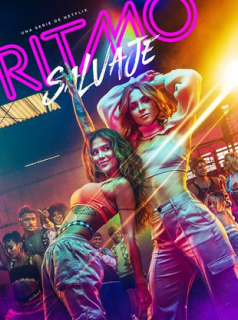voir serie Ritmo Salvaje en streaming voir serie Ritmo Salvaje en streaming