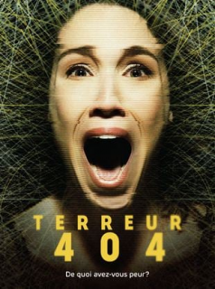 voir serie Terreur 404 en streaming voir serie Terreur 404 en streaming