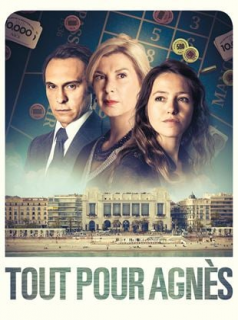 voir serie Tout pour Agnès en streaming voir serie Tout pour Agnès en streaming