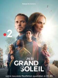 voir serie Un Si Grand Soleil en streaming voir serie Un Si Grand Soleil en streaming