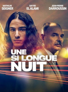 voir serie Une si longue nuit en streaming voir serie Une si longue nuit en streaming