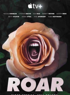 voir serie Roar en streaming voir serie Roar en streaming