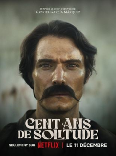 voir serie Cent ans de solitude : Cien años de soledad en streaming voir serie Cent ans de solitude : Cien años de soledad en streaming
