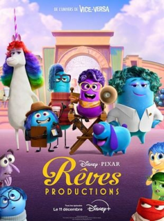voir serie Rêves Productions : du monde de Vice-Versa: Dream Productions en streaming voir serie Rêves Productions : du monde de Vice-Versa: Dream Productions en streaming