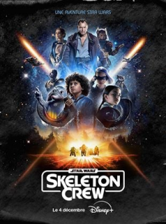 voir serie Star Wars: Skeleton Crew en streaming voir serie Star Wars: Skeleton Crew en streaming